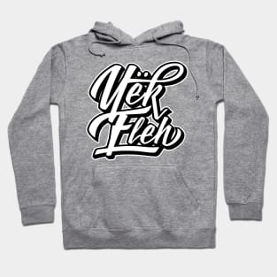 Yek Eleh Hoodie